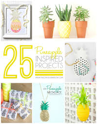 25 Pineapple Projects Pineapple Crafts Diy Pineapple Pineapple Decor