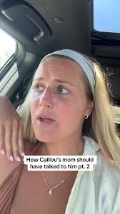 Abbie Sexton Caillou Mom Should Said