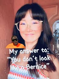 and Im Bernice