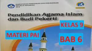 Materi pai kelas 12 kurikulum 2013 revisi 2018. Materi Pai Smp Kelas 9 Bab 6 Video Pembelajaran Pai Smp Islam Mendamaikan Bumi Nusantara Youtube