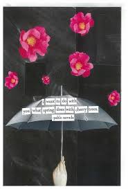 Every Day You Play By Pablo Neruda The Birds Go By Fleeing The Wind The Wind I Can Contend Only Against The Power Of Neruda Quotes Pablo Neruda Quotes
