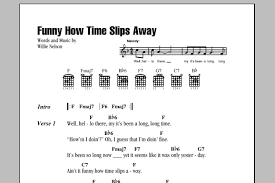 Funny how time slips away. Funny How Time Slips Away Guitar Chords Lyrics Print Sheet Music