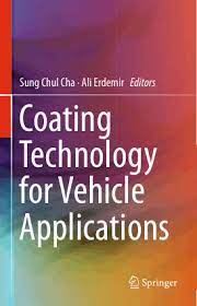 coating technology for vehicle applications sung chul cha tech books yard tech books technology singing