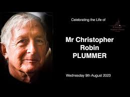Celebrating the Life of Mr Christopher Robin Plummer
