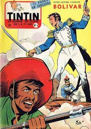 Dibujo Biografia De Simon Bolivar Para Niños Feliz 5 De Julio Comic De Simon Bolivar De 1956 Via Zuplemento Dibujos De Venezuela Independencia De Colombia Tintin
