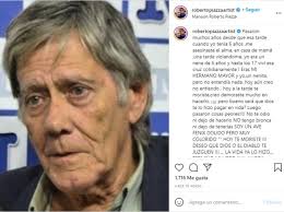 El duro posteo de Roberto Piazza tras la muerte de su hermano Ricardo:  “Dios te lo hizo pagar”