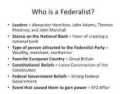 Abundant Federalist And Republicans Federalists Versus