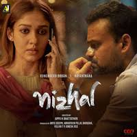 Cast, plot, trailer, release date and everything you need to know. Nizhal Movie Review A Thriller That Will Keep You Guessing