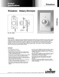 Connect wires per wiring diagram as follows: Trimatron Rotary Dimmers