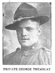 CPL George “Georges Trembly” Tremblay (1896-1918)