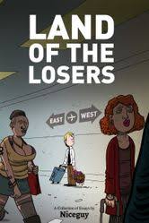 Land Of The Losers Ebook By Niceguy 9780995258129 Rakuten Kobo India