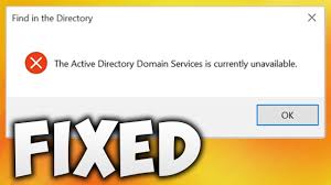 How To Fix The Active Directory Domain Services Is Currently Unavailable Error Easy Solution Youtube