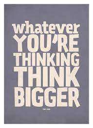 Motivational Quote Poster Think Bigger Typography By Neuegraphic Motivational Quote Posters Quote Posters Tenth Quotes