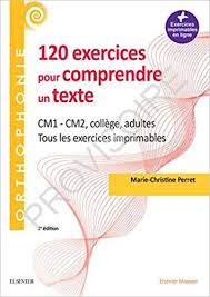 120 Exercices Pour Comprendre Un Texte Cm1 Cm2 College Adultes Tous Les Exercices Imprimables Marie Christine Perret Livres Pie Chart Books Chart