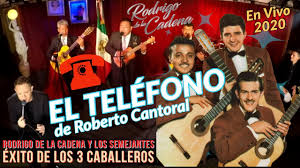 Homenaje a uno de los más grandes de la música mexicana: El Telefono Roberto Cantoral Rodrigo De La Cadena Y Los Semejantes Evocando A Los 3 Caballeros Youtube