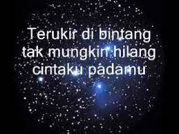 C sayangku jangan kau persoalkan dm siapa dihatiku dm g terukir di bintang tak mungkin hilang dm g c cintaku padamu. Yuna Terukir Di Bintang Lirik Youtube