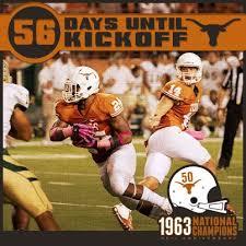 56 Days Until Kickoff David Ash And Joe Bergeron Led Texas To A 56 50 Victory Over Baylor Last Year At D Texas Football Texas Football Game National Champions