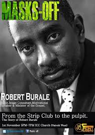 Burale has written books concerning somali traditional customs, although he has also. Masks Off With Robert Burale From The Strip Club To The Pulpit Frontrunnerz Keep The Word Alive
