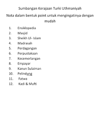 (c) sumbangan kerajaan turki uthmaniyah. Sumbangan Kerajaan Turki Uthmaniyah Docx