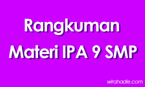 Materi ipa kelas 9 semester 1 bab 2. Pelajaran Uyeh