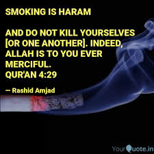 Some scholars say it makrouh.it is well known that:smoking kills. Smoking Is Haram And Do Quotes Writings By Rashid Amjad Yourquote