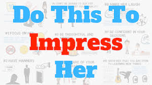 But don't worry, we have it covered for you. How To Impress A Girl You Like 10 Ways True Medallion