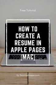 Beautifully designed, easily editable templates to get your work done faster & smarter. How To Create A Resume In Apple Pages Mac