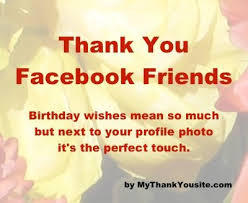 Birthday Greetings For Facebook Friends Wall Poems To Say Thank You Thank You Card Wording Birthday Wishes Happy Birthday Mother