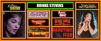 The return of Brinke Stevens! Nicktmare bimare SISTERS BRINKE STEVENS HOT  TUB PARTY MASSACRE Scream Queen HOTTOB HOT ТυВ PARTY TEENAGE ЕФТ  TRANSYLVANIA TWIST SLAVE roLOM GIRLS BEFOND IMEINITY Sorority Babes  Slimeball