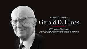 THE LASTING LEGACY OF GERALD D. HINES