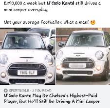 N'golo kanté (frantsiya:(ɛ) ŋɡolo kɑ̃te; Soccersguru On Twitter Kante Doesn T Want To Be That Celebrity Every Other Player Is When Earning Above 100k In The Word Of Da Grin Money No Dey Drive Me Money Nah My