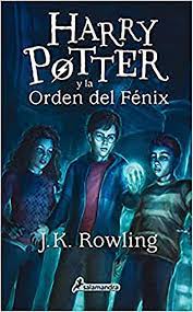 Harry potter y la orden del fénix libros para leer gratis en español, online. Harry Potter Y La Orden Del Fenix Harry Potter And The Order Of The Phoenix Spanish Edition Rowling J K 9788498386981 Amazon Com Books