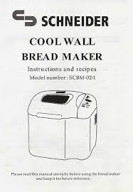 Bake according to recipe instructions. Schneider Bread Maker All Products Are Discounted Cheaper Than Retail Price Free Delivery Returns Off 76