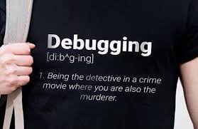 Joke Debugging Definition Crime Movie Funny Memes Programmer Humor
