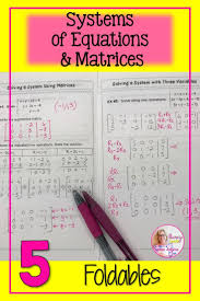 Systems Matrices Foldables In 2020 Precalculus Matrix Matrix Unit