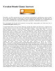 Which of the following is the best description of how electrons are transferred in an ionic bond? Covalent Bonds Gizmo Answers Pdf Covalent Bonds Gizmo Answers Eventually You Will No Question Discover A New Experience And Finishing By Spending More Course Hero