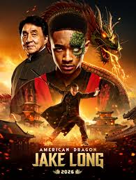 🎬 American Dragon: Jake Long (2026) – Official Trailer 👉 Stars: Jaden  Smith, Jackie Chan, Taraji P. Henson The journey of a martial artist never  truly ends — it evolves into legend.