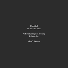 Don T Fall For The Pretty Face Words Quotes Student Motivation