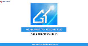 Setting up a company in malaysia using sdn bhd structure is the best choice for an entrepreneur. Jawatan Kosong Terkini Gala Track Sdn Bhd Kerja Kosong Kerajaan Swasta