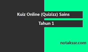 Bagi membantu guru melaksanakan pengajaran dan pembelajaran (pdp). Kuiz Online Quizizz Sains Tahun 1