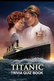 The epic disaster and romance film broke record after record, not to mention a following of millions of fans. Titanic Trivia Quiz Book Toussaint Varda 9798632153751 Amazon Com Books