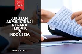 Kuliah akan dimulai pada 03/05/2021. 10 Jurusan Administrasi Negara Terbaik Di Indonesia Untuk Jenjang S1