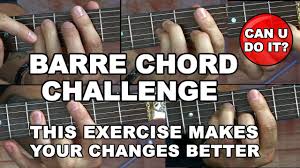It's a great way to strengthen your barring finger. Master Barre Chord Changing With Challenging Exercises Build Speed Youtube