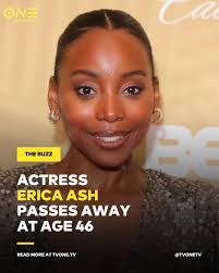 Rest in Heavenly Paradise. BET announced the passing of actress Erica Ash 