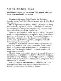 Di era globalisasi dan modenisasi ini, kebaikan amalan menabung dalam kalangan masyarakat tidak dapat disangkal lagi. Contoh Karangan Faedah Menabung