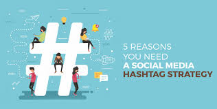 5 tips to create a hashtag strategy for social media.