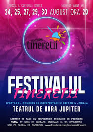 1097 evenimente din 76 de orase. Festivalul TinereÈii Spectacol Concurs De Interpretare Èi CreaÈie MuzicalÄ La Teatrul De VarÄ Jupiter Ultima OrÄ