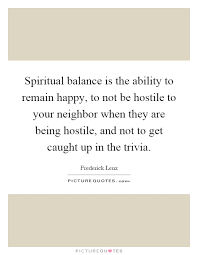 Quotes About Spiritual Balance 35 Quotes
