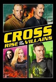 The definitive site for reviews, trailers, showtimes, and tickets. Cross Rise Of The Villains On Dvd Digital 11 12 Youtube