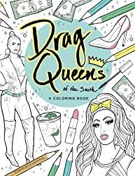 As you know, everything is improved by time and without a doubt, this is the if you love rupaul's drag race, you will love this coloring book. All Of The Best Drag Queen Coloring Books To Save For A Rainy Day